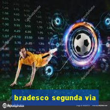 bradesco segunda via